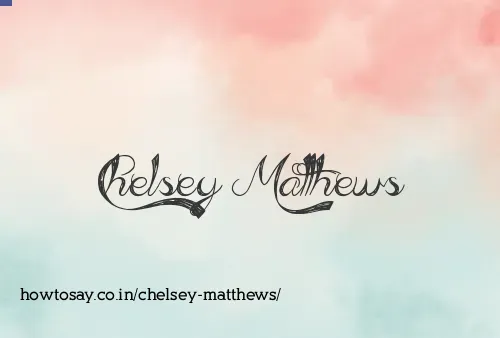 Chelsey Matthews