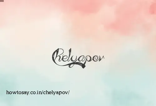 Chelyapov