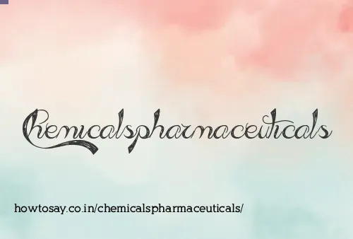 Chemicalspharmaceuticals
