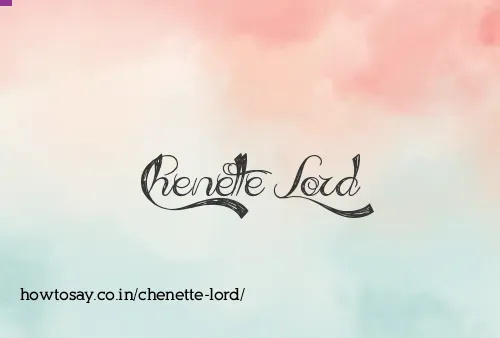 Chenette Lord