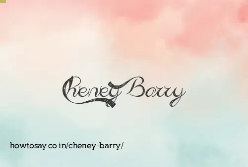 Cheney Barry
