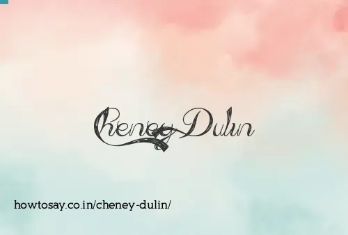 Cheney Dulin