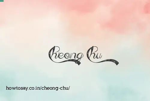 Cheong Chu