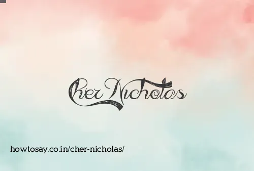 Cher Nicholas