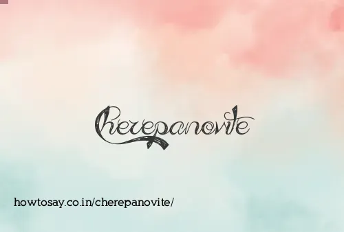 Cherepanovite