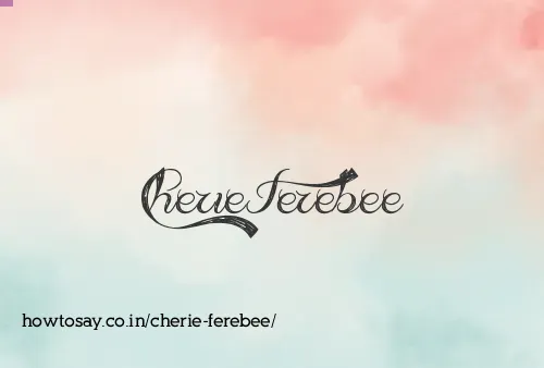 Cherie Ferebee