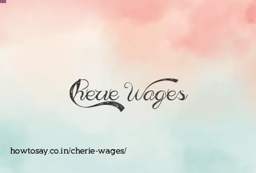 Cherie Wages