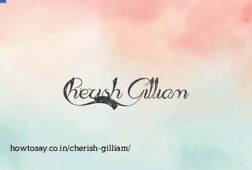 Cherish Gilliam