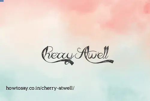 Cherry Atwell