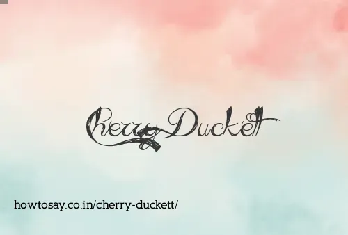 Cherry Duckett