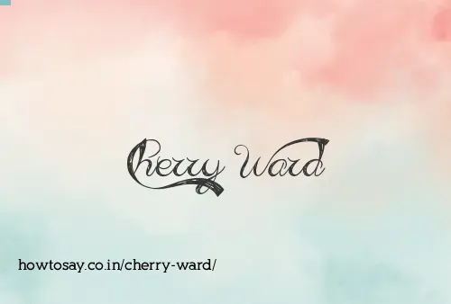 Cherry Ward