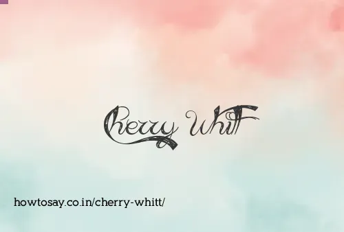 Cherry Whitt