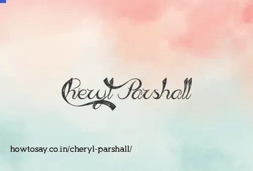 Cheryl Parshall