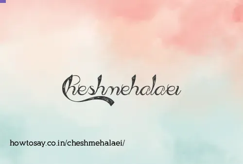 Cheshmehalaei