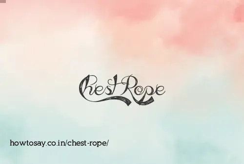 Chest Rope