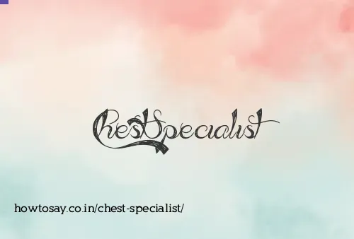 Chest Specialist