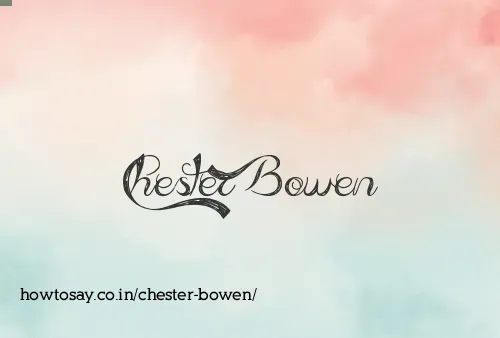 Chester Bowen