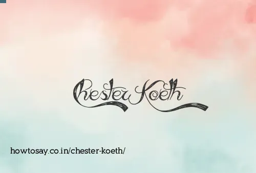 Chester Koeth