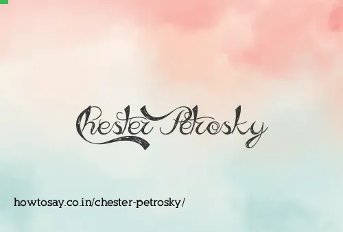 Chester Petrosky