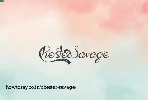 Chester Savage