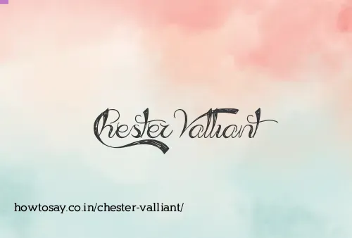 Chester Valliant