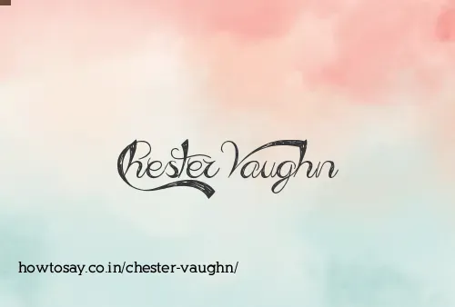 Chester Vaughn