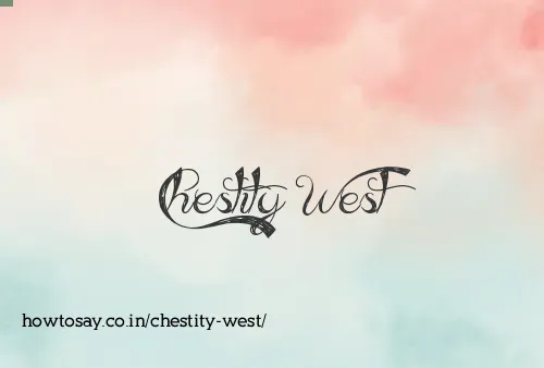 Chestity West