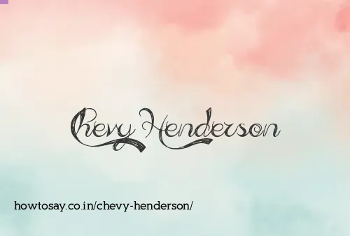 Chevy Henderson