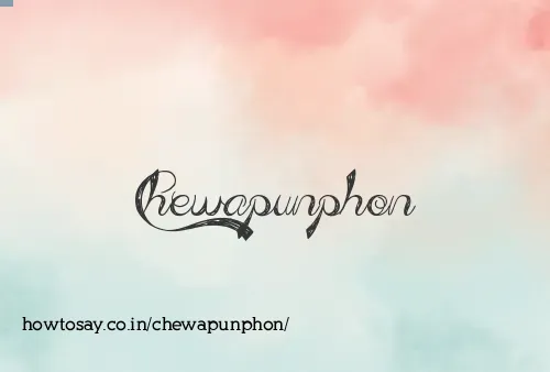 Chewapunphon