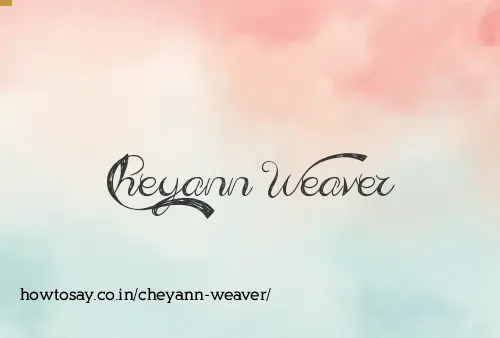 Cheyann Weaver