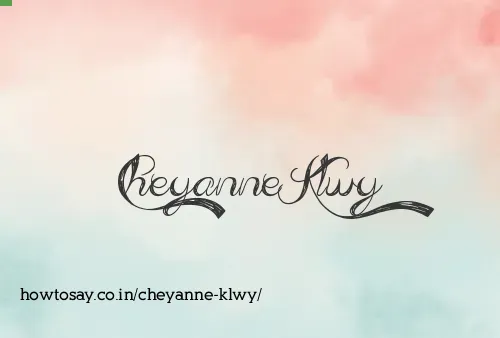 Cheyanne Klwy
