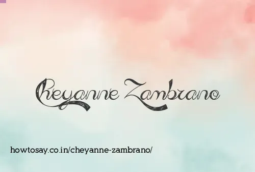 Cheyanne Zambrano