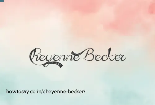 Cheyenne Becker