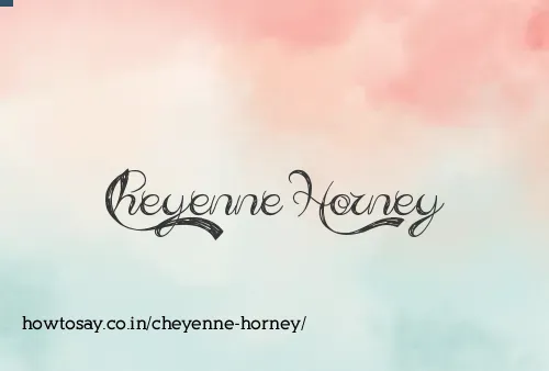 Cheyenne Horney