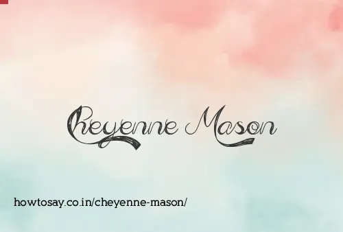 Cheyenne Mason