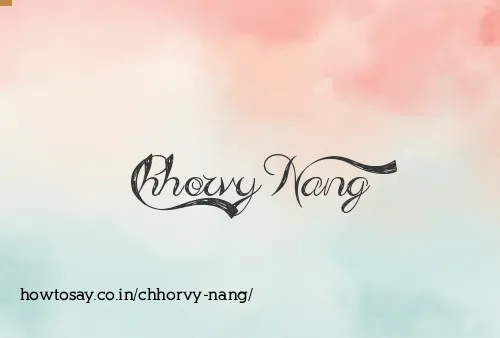 Chhorvy Nang