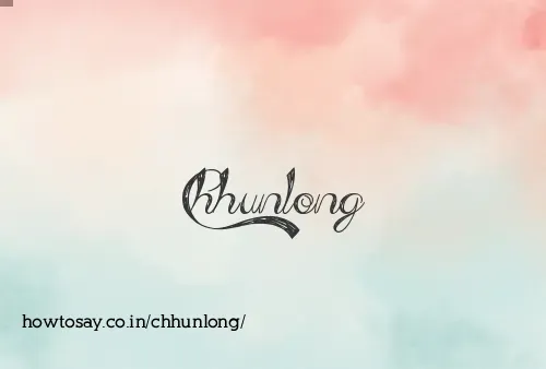 Chhunlong