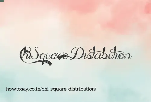 Chi Square Distribution