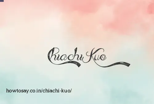 Chiachi Kuo