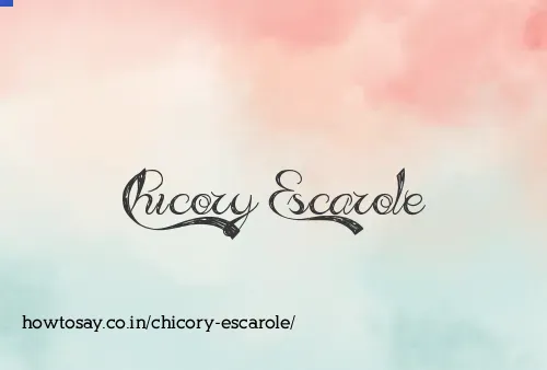 Chicory Escarole