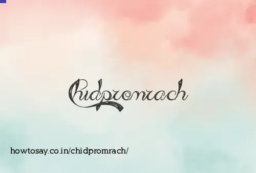 Chidpromrach