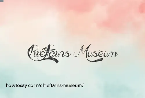 Chieftains Museum