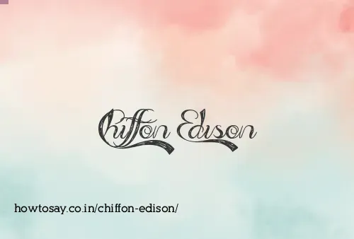 Chiffon Edison