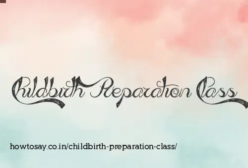 Childbirth Preparation Class