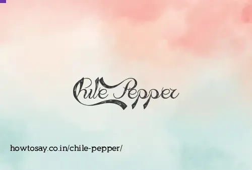 Chile Pepper