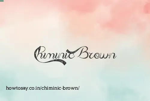 Chiminic Brown