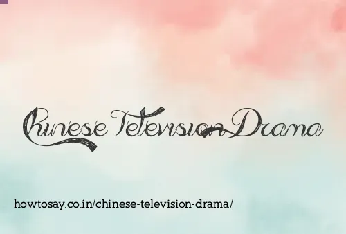 Chinese Television Drama