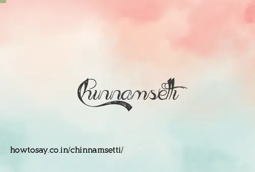 Chinnamsetti
