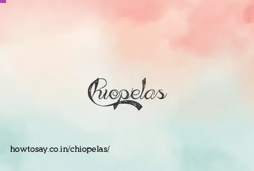 Chiopelas