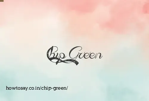 Chip Green